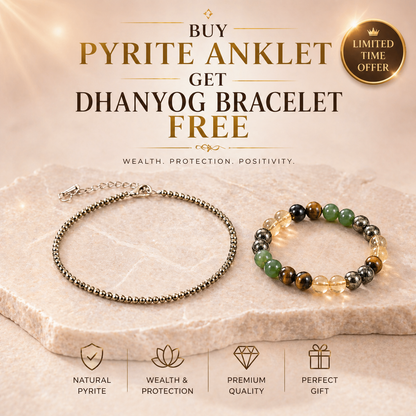 Samriddhi Combo Pyrite Anklet + Free Dhanyog Bracelet!